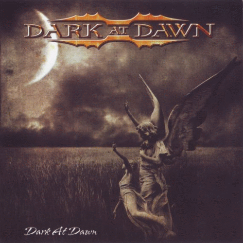 Dark At Dawn : Dark at Dawn